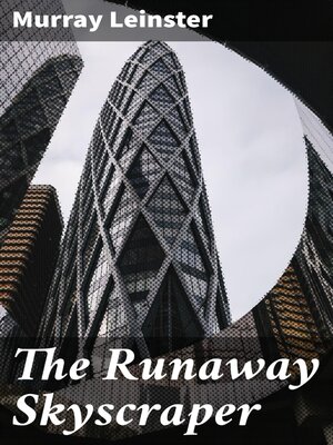 cover image of The Runaway Skyscraper